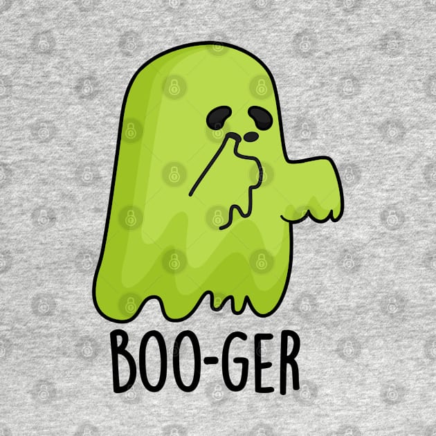 Boo-ger Cute Halloween Booger Ghost Pun by punnybone